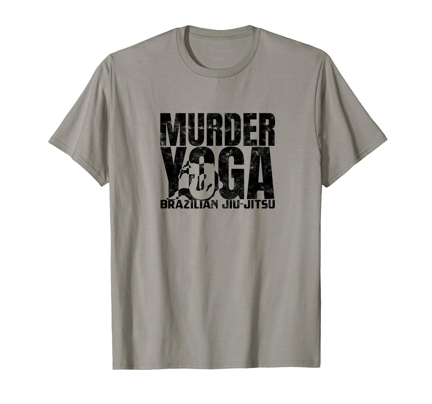 Murder Yoga - Funny Brazilian Jiu Jitsu Wrestling Distressed T-Shirt