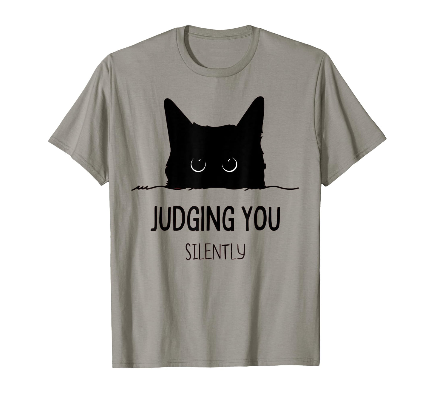 Cat Judging You Silently Funny Black Cat Mom Dad T-Shirt for Men Women Girls Kids