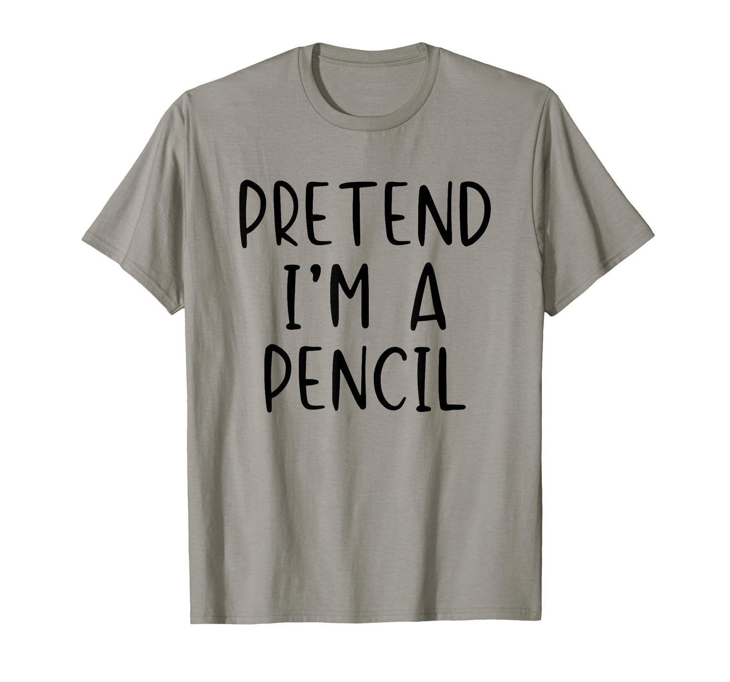 Pretend I'm A Pencil Costume Halloween Simple Adult Kid T-Shirt