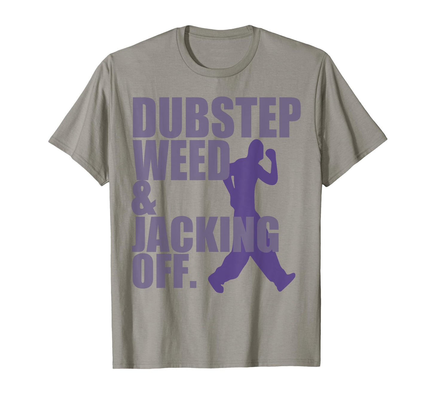 Dubstep Weed Jacking Off T-Shirt
