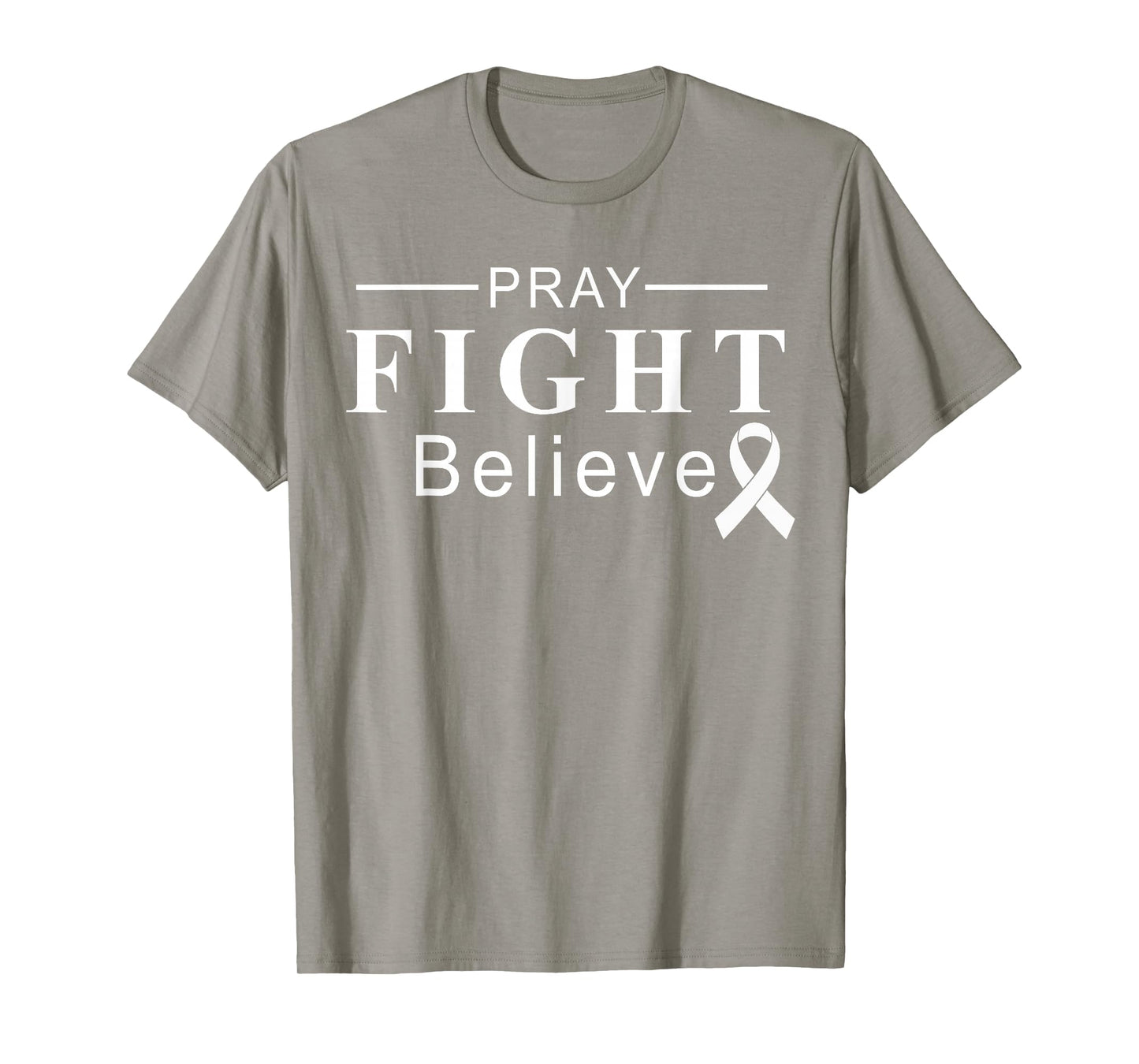Pray Fight Believe Cancer Awareness Support Team Ribbon T-Shirt