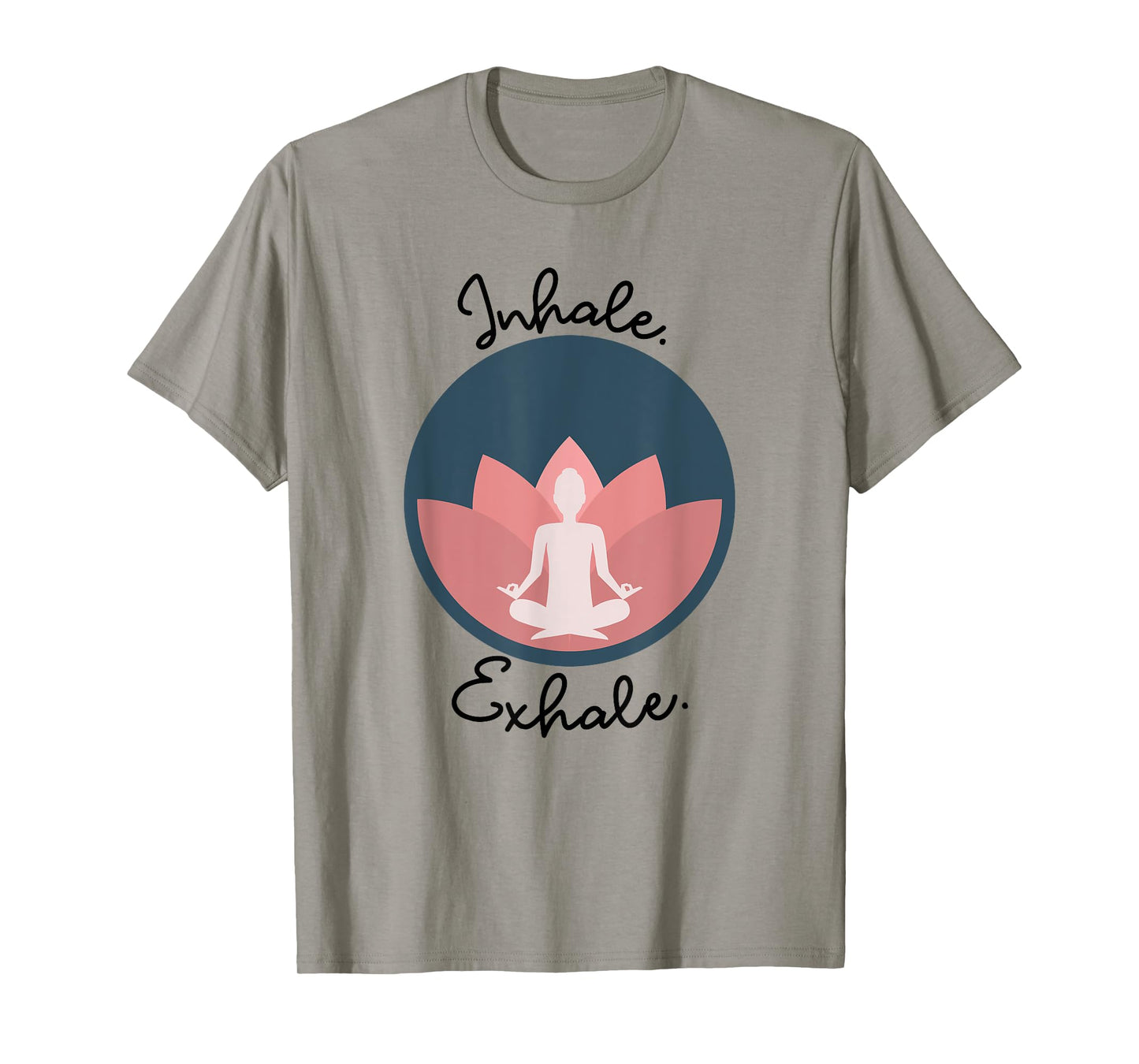 Inhale Exhale Yoga Meditation Zen Peace Breathe Wellness T-Shirt
