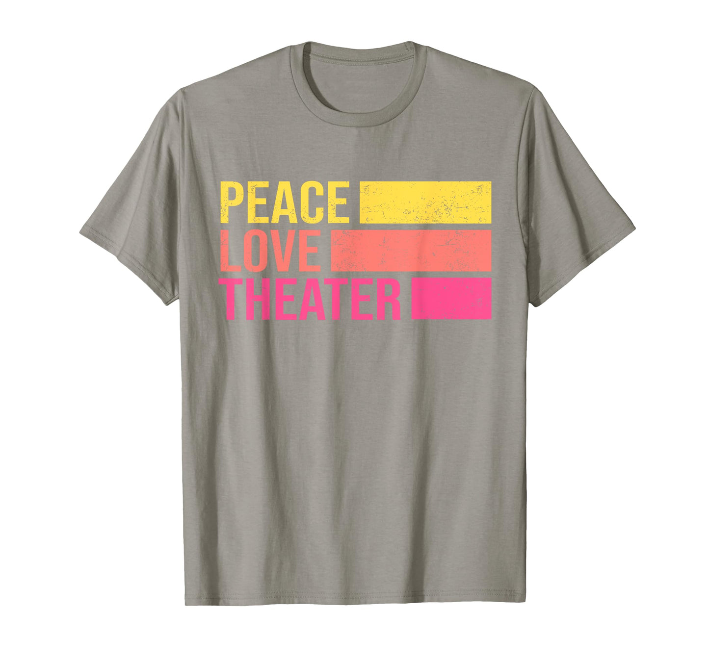 Retro Peace Love Theater for Actor & Actress T-Shirt