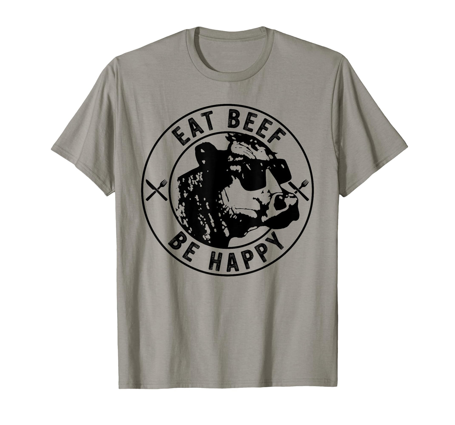 Eat Beef Be Happy Funny Heifer Cow Farmer T-Shirt