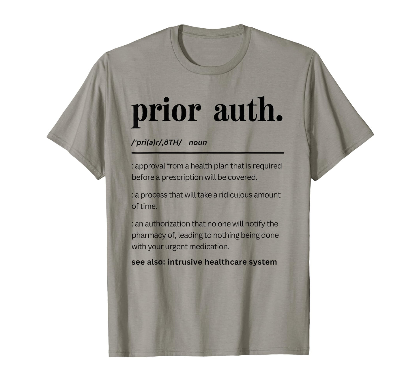 Funny Prior Auth Definition, Healthcare Matching Pharmacy T-Shirt