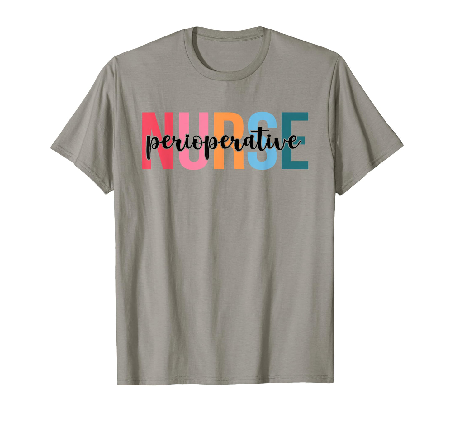 Women Perioperative Nurse Gifts For Womens Nursing Apparel T-Shirt