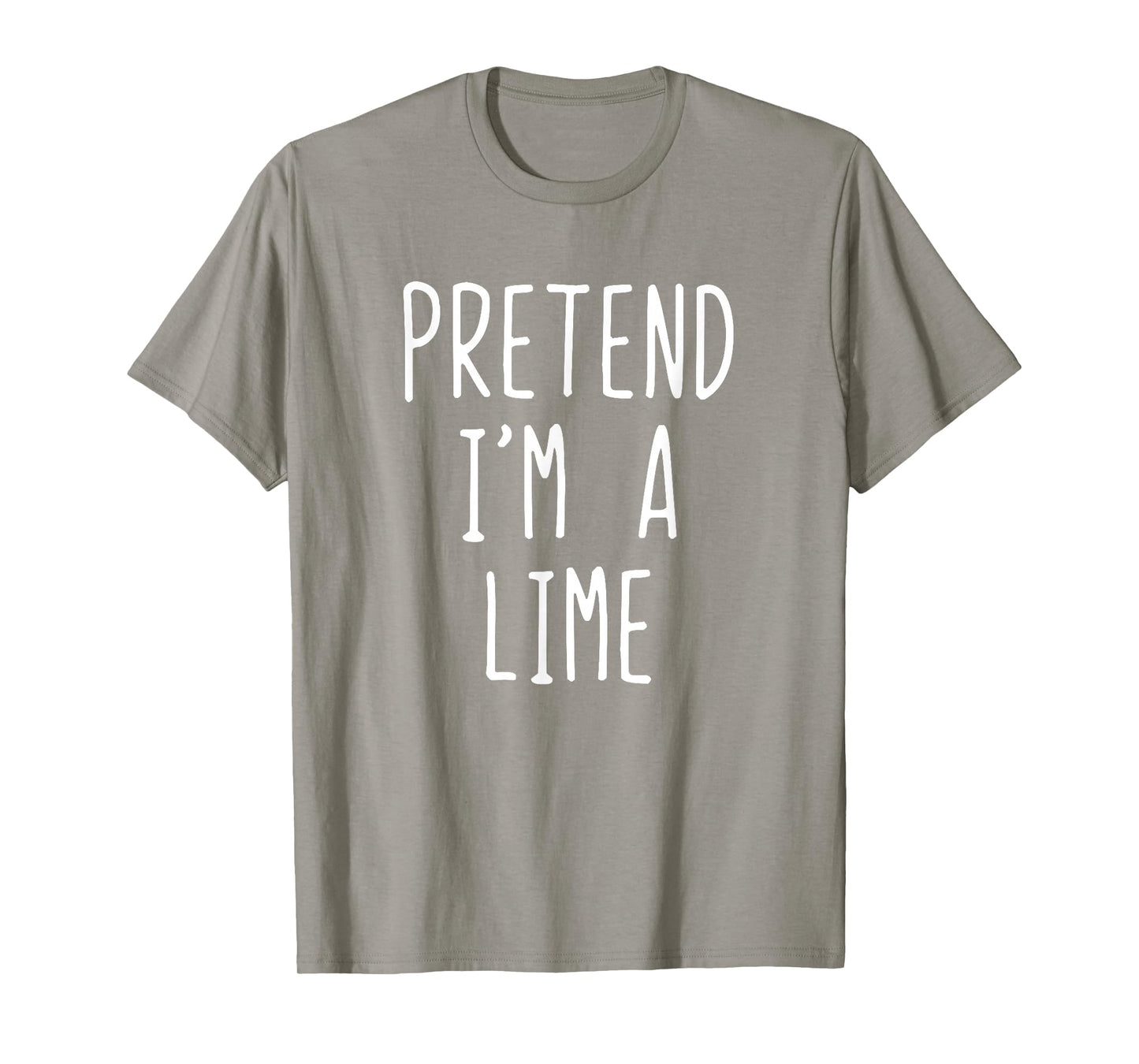 Pretend I'm A Lime Costume Halloween Funny Lazy Adult Kids T-Shirt