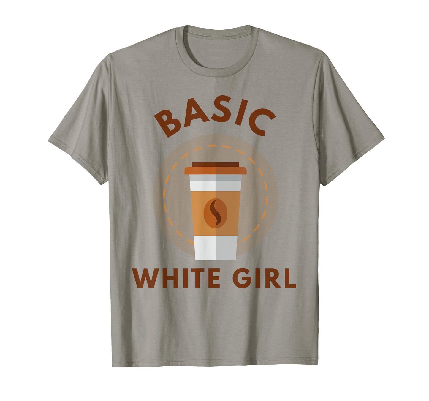 Funny Coffee Basic White Girl T-Shirt