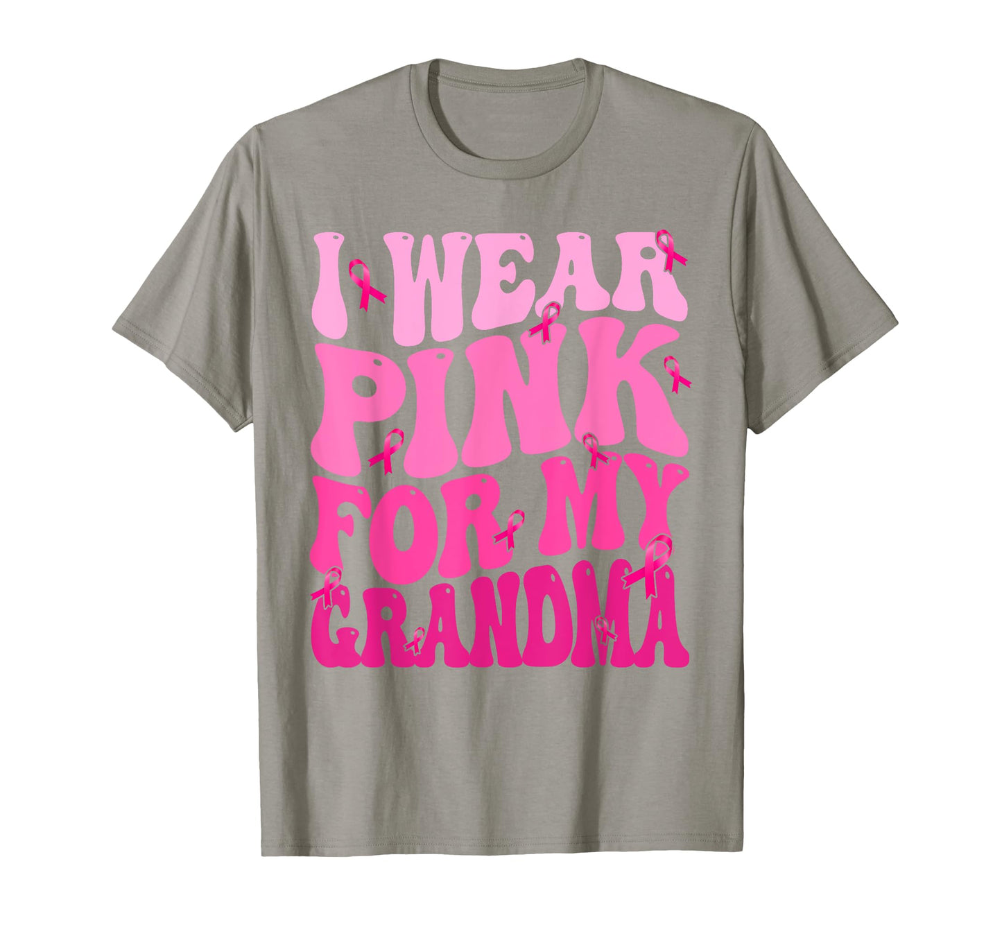 I Wear Pink For My Grandma Ribbon Breast Cancer Support T-Shirt