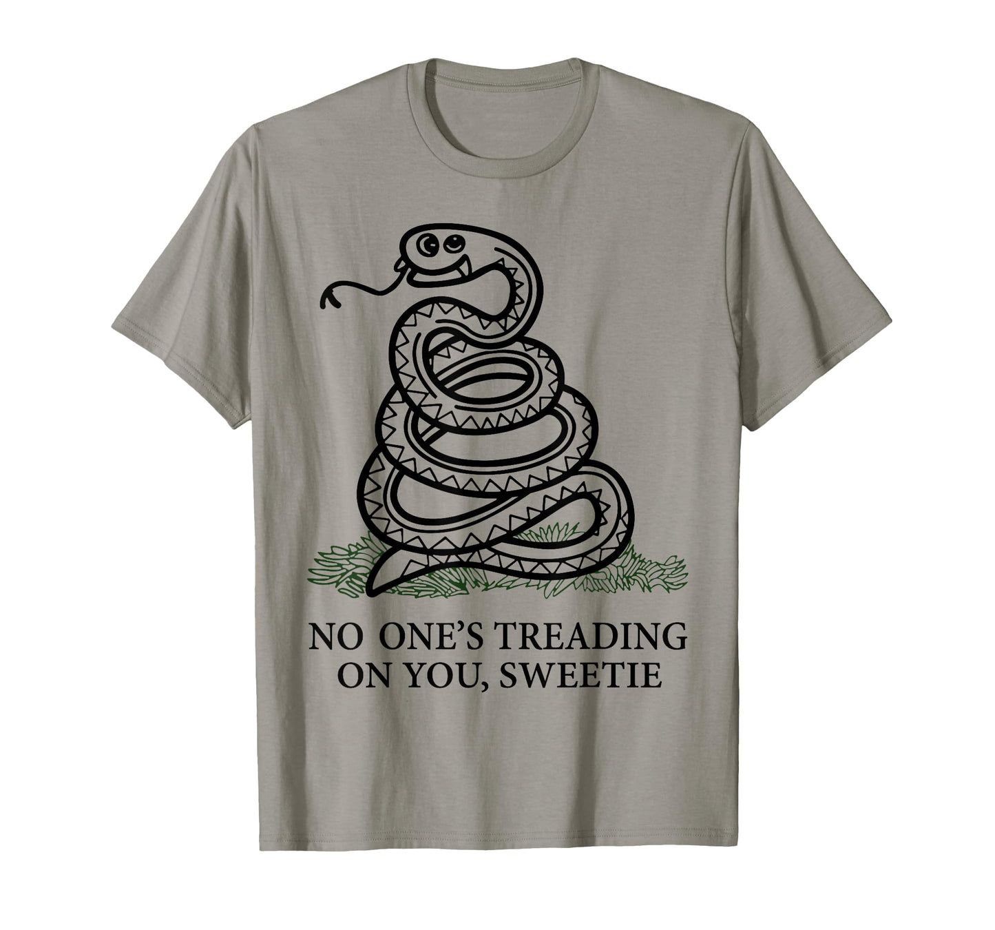 No One's Treading On You Sweetie Snake T-Shirt