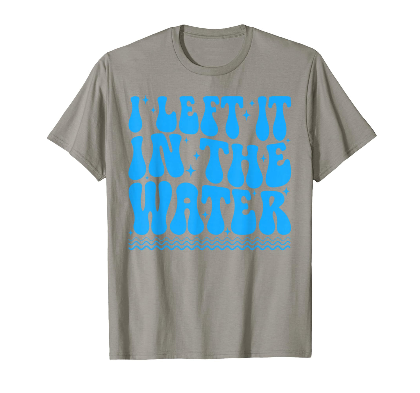Groovy I Left It in The Water Funny Church Christian Baptism T-Shirt