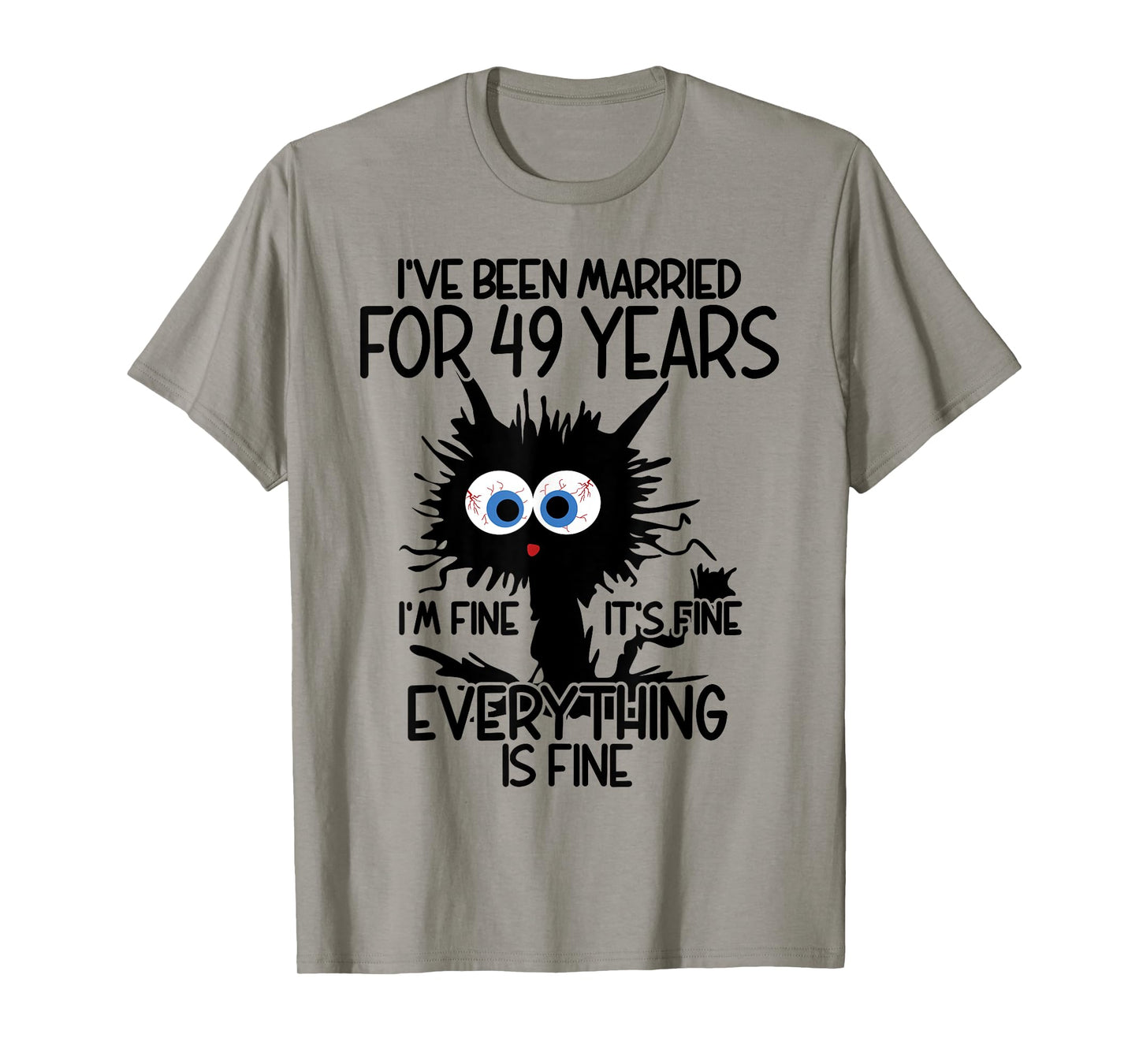I've Been Married For 49 Years T-Shirt