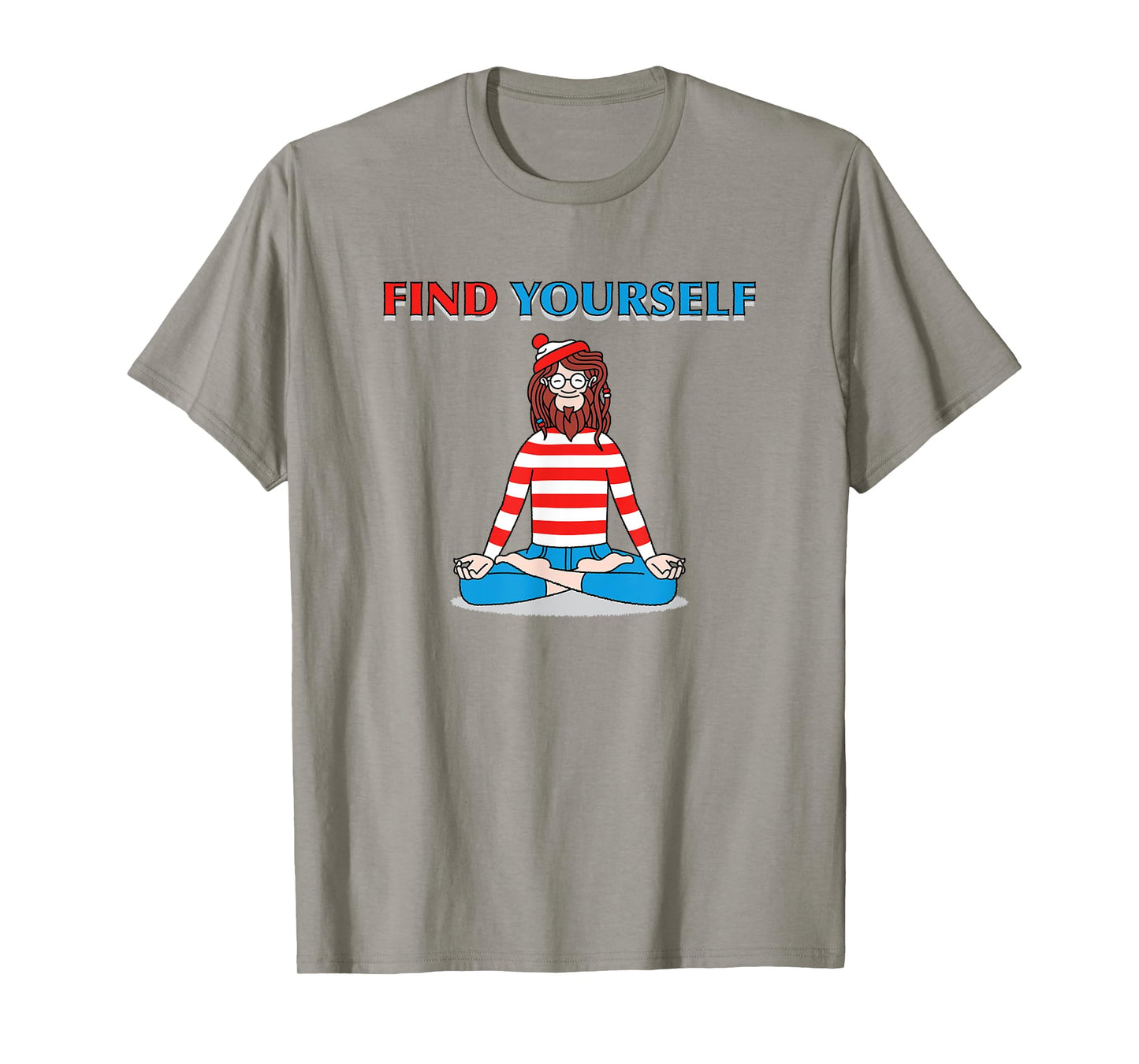 Find Yourself Yoga Pose meditation guru cartoon character T-Shirt