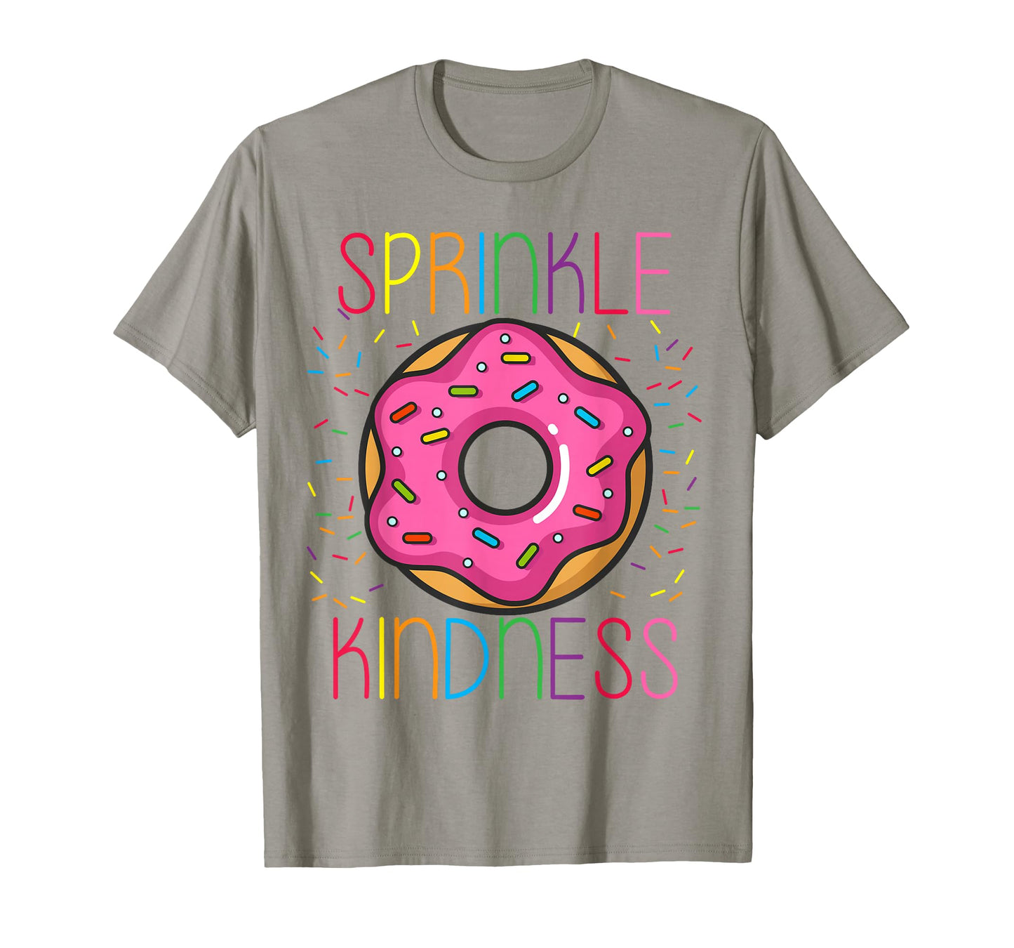 SPRINKLE KINDNESS Donut Kind Funny And Cute T-Shirt