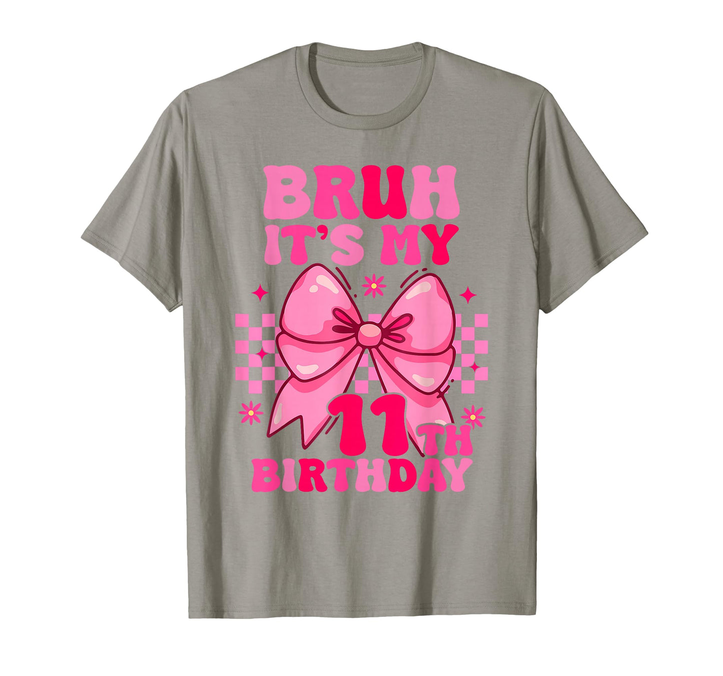 Bruh It's My 11th Birthday Girls Women Teens Coquette Bow T-Shirt