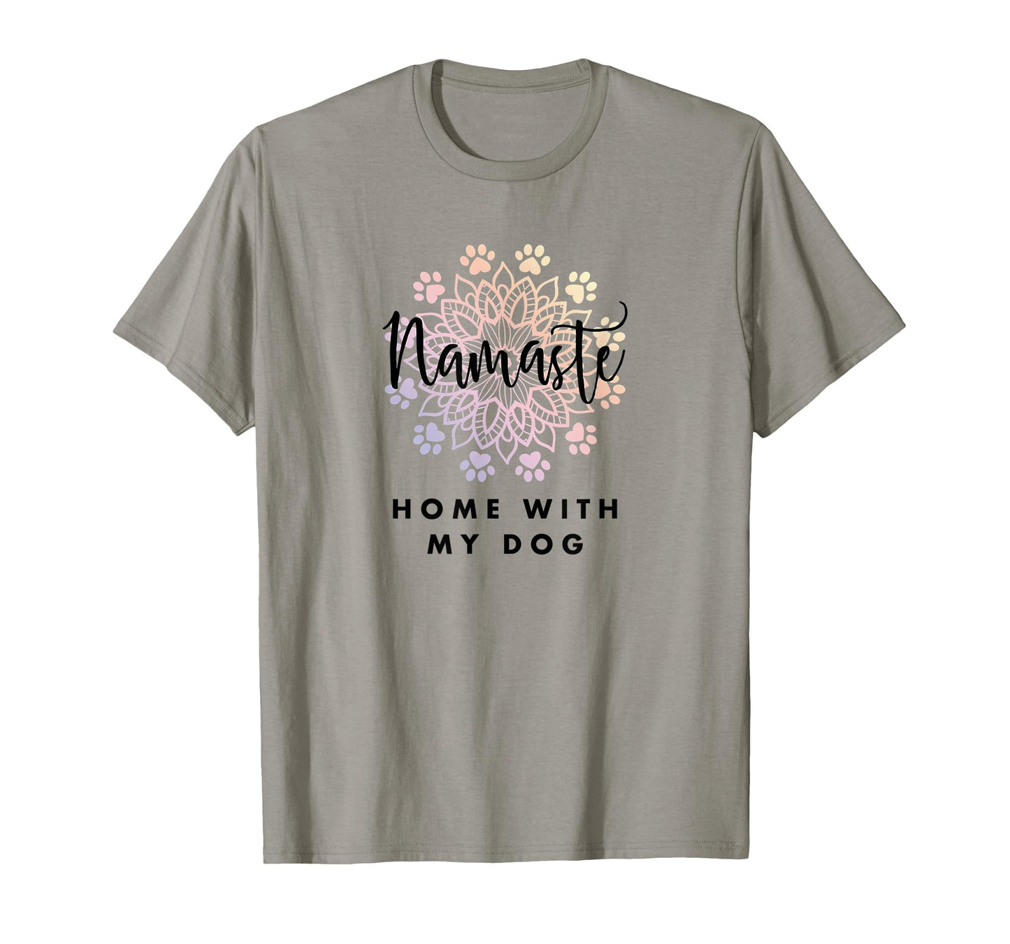 Namaste Home With Dog Yoga Tee Funny Present for Women T-Shirt