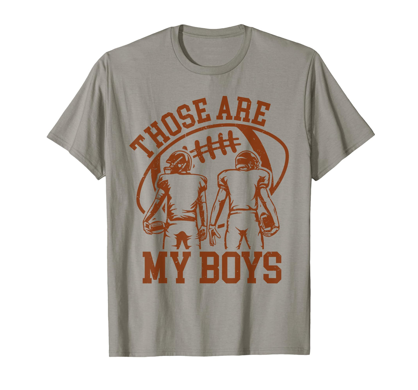 Those are My Boys Football Mom Mama Game Day Sports Go Cheer T-Shirt