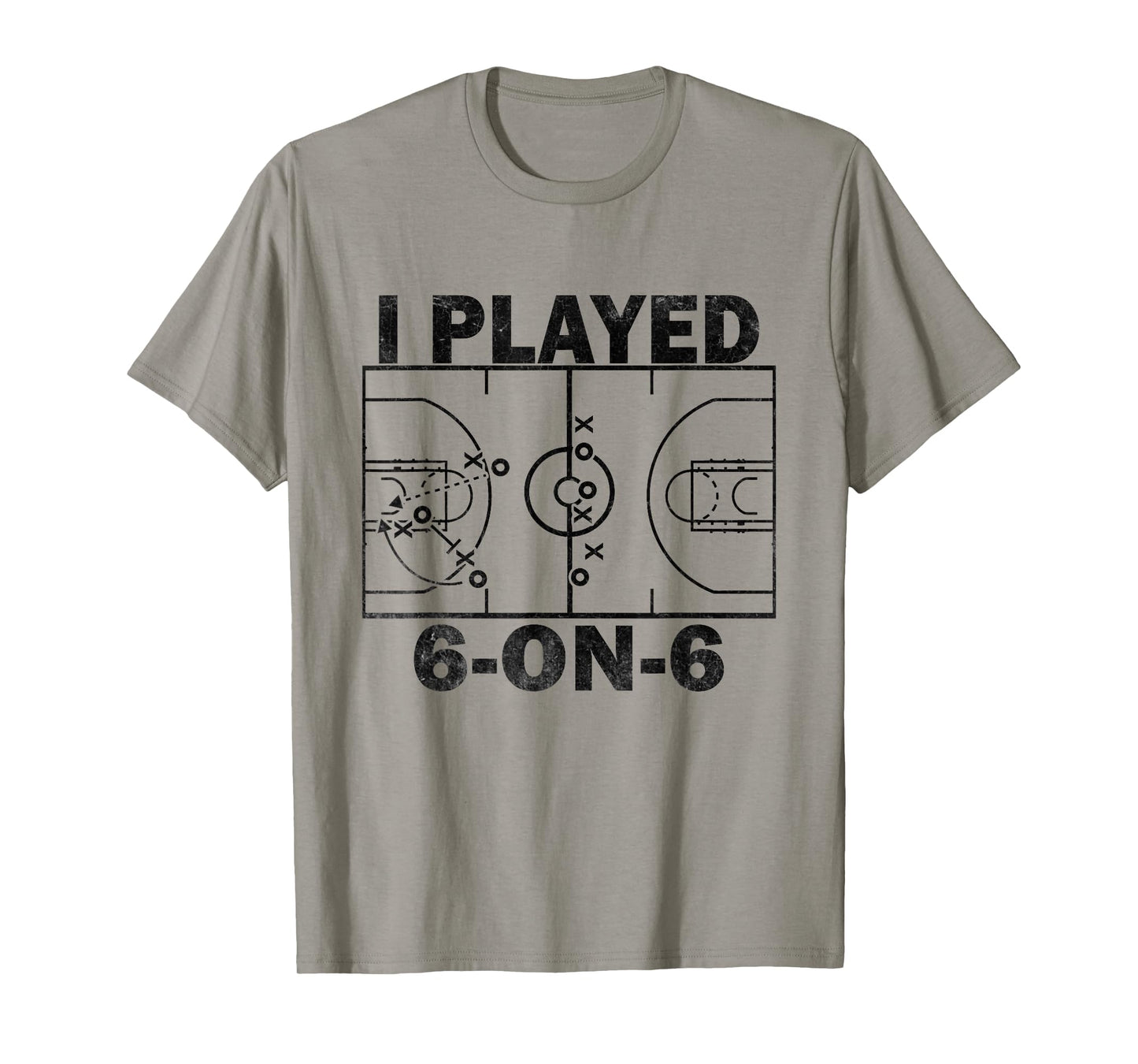 I Played 6 On 6 Basketball Funny T-Shirt