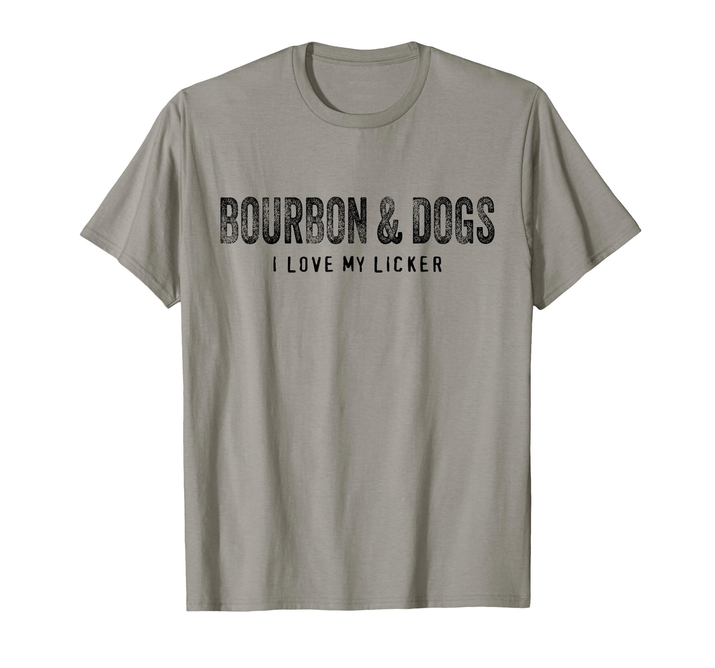 Bourbon and Dogs I Love My Licker Bourbon Drinking Lover Dog T-Shirt