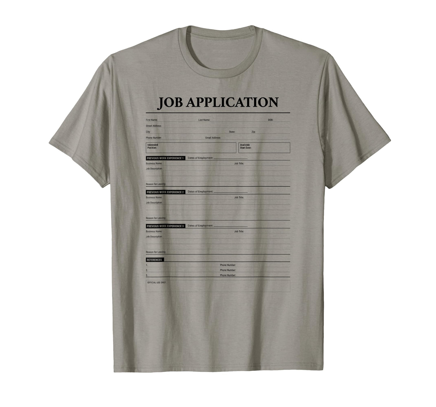 Job Application Form Jumpscare For Employment Costume T-Shirt