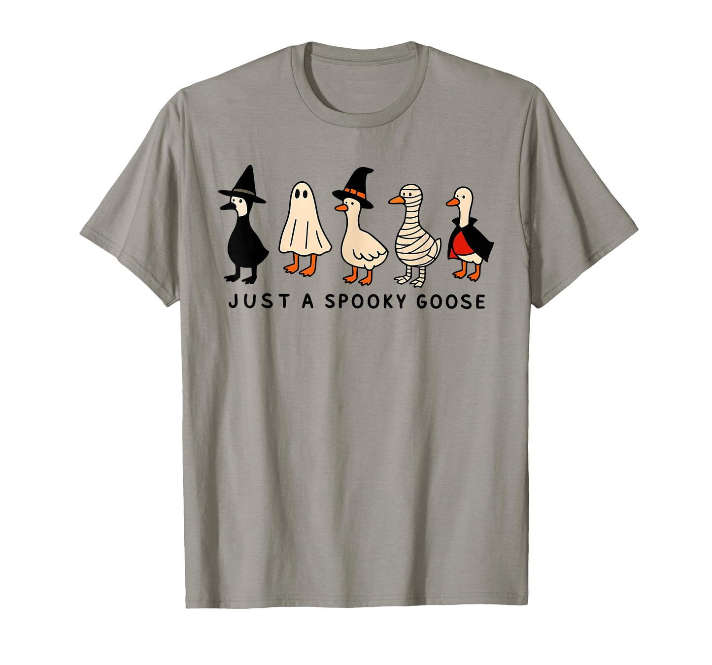 Just A Spooky Goose Halloween Silly Goose Funny Halloween T-Shirt