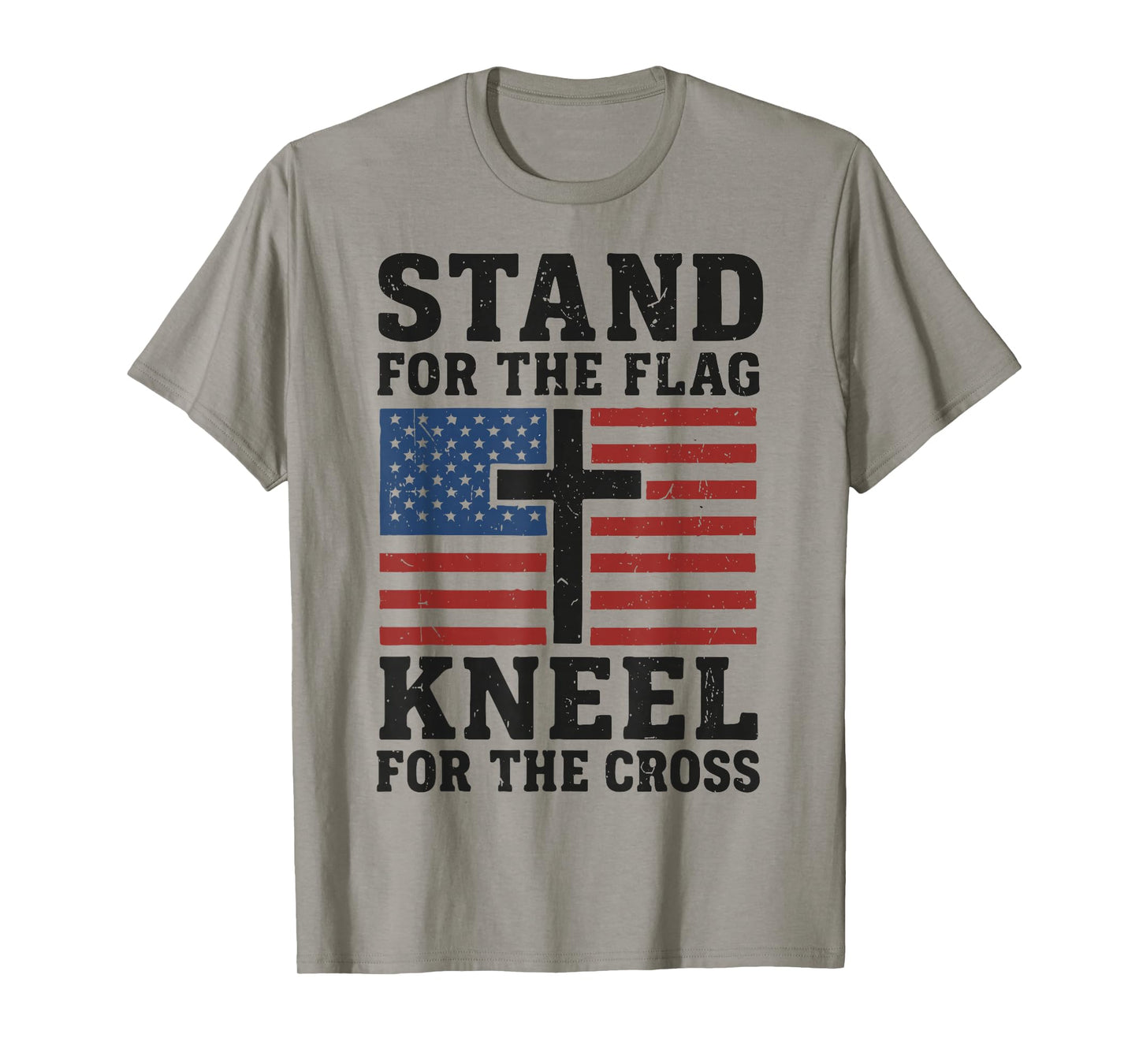 Men Stand for Flag Kneel The Cross Christian Patriotic Faith T-Shirt