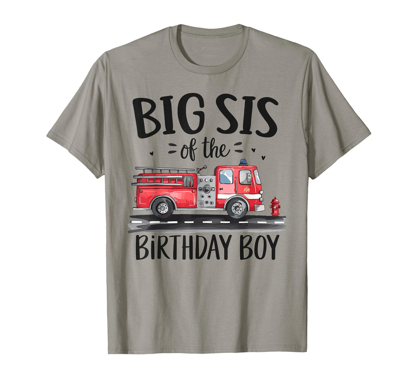 Big Sis of the Birthday Boy Fire Truck Firefighter Sister T-Shirt