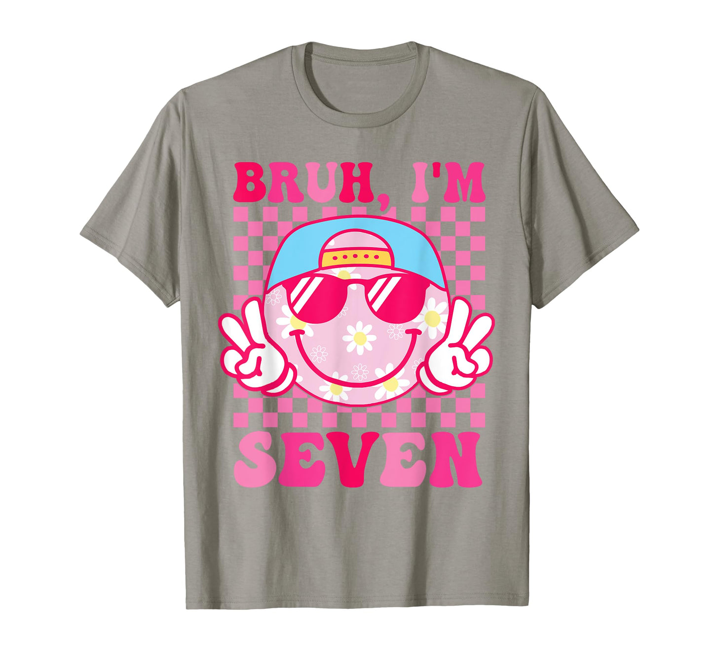 Bruh I'm Seven 7 7th Birthday Groovy Girls 7 Years Old T-Shirt