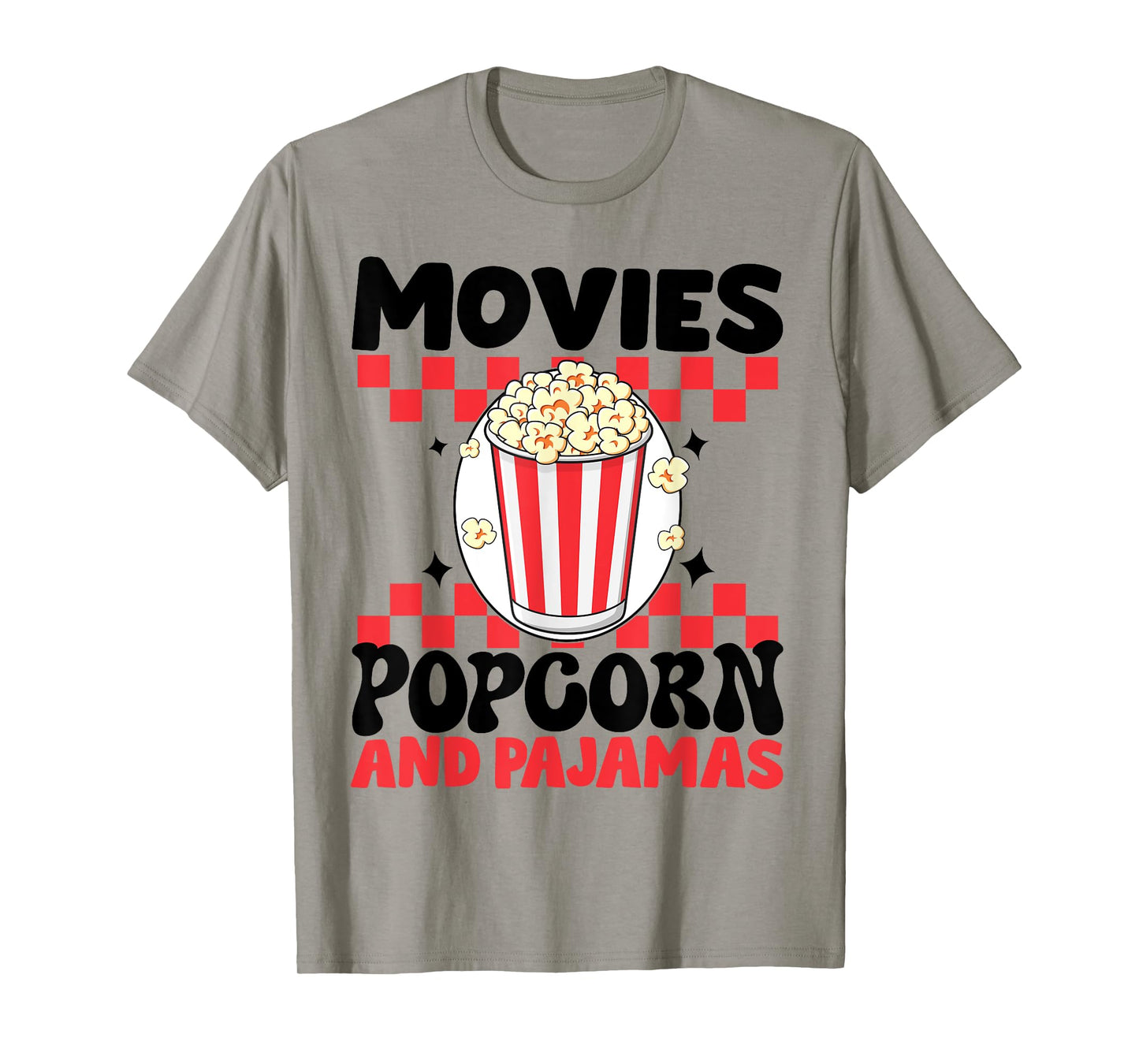 Movies Popcorn And Pajamas Funny Popcorn Movie T-Shirt