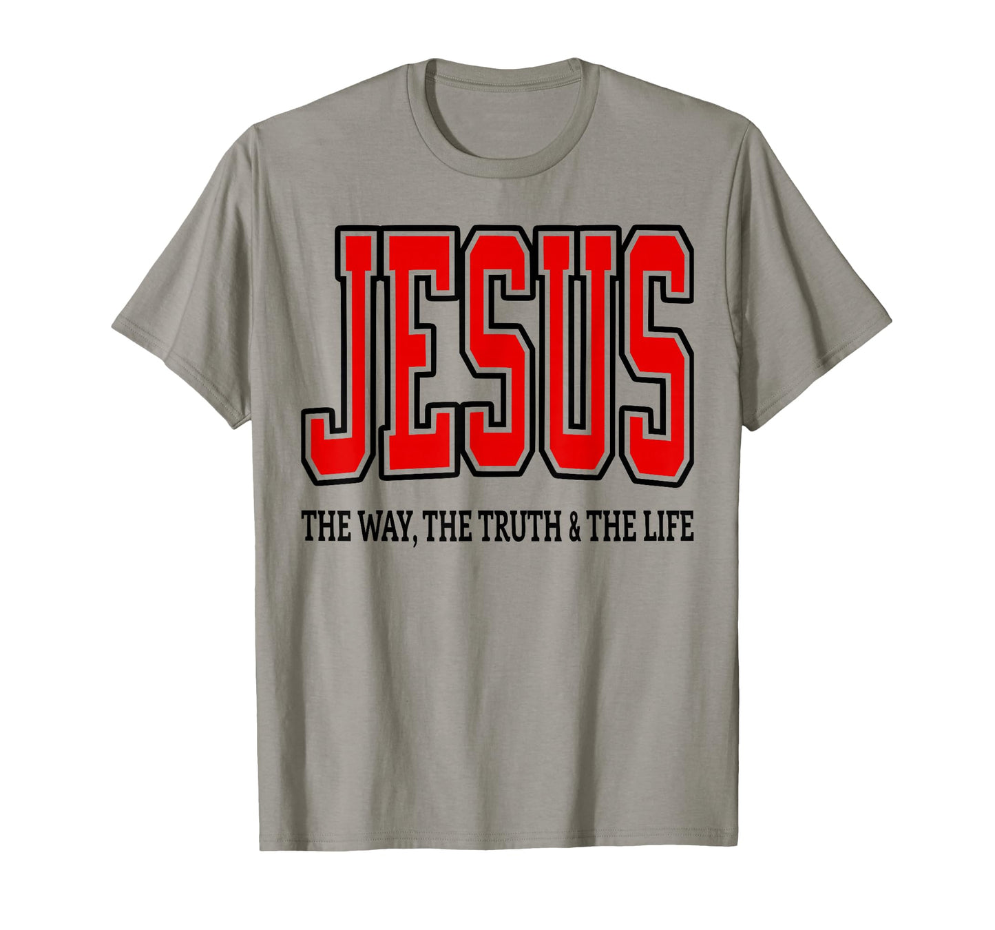 Varsity Style Jesus The Way The Life The Truth T-Shirt