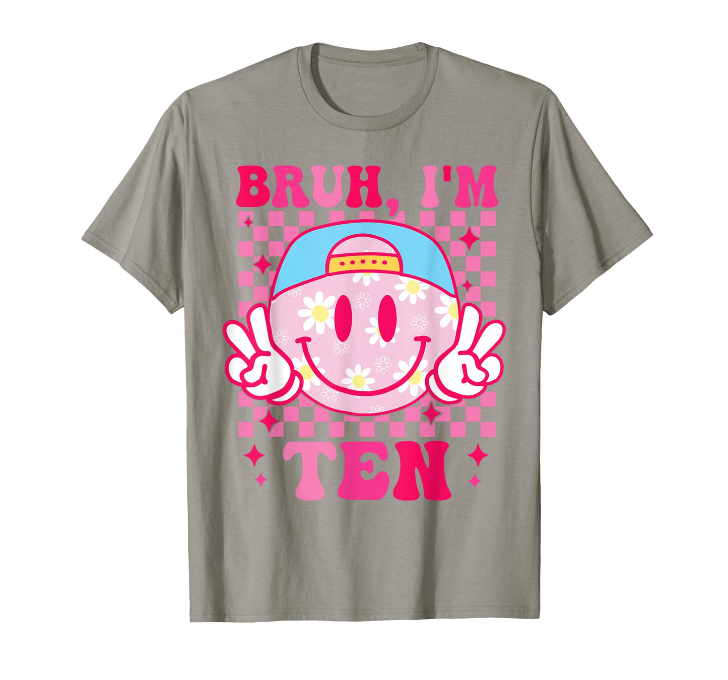 Bruh I'm Ten 10 10th Birthday Groovy Girls 10 Years Old T-Shirt