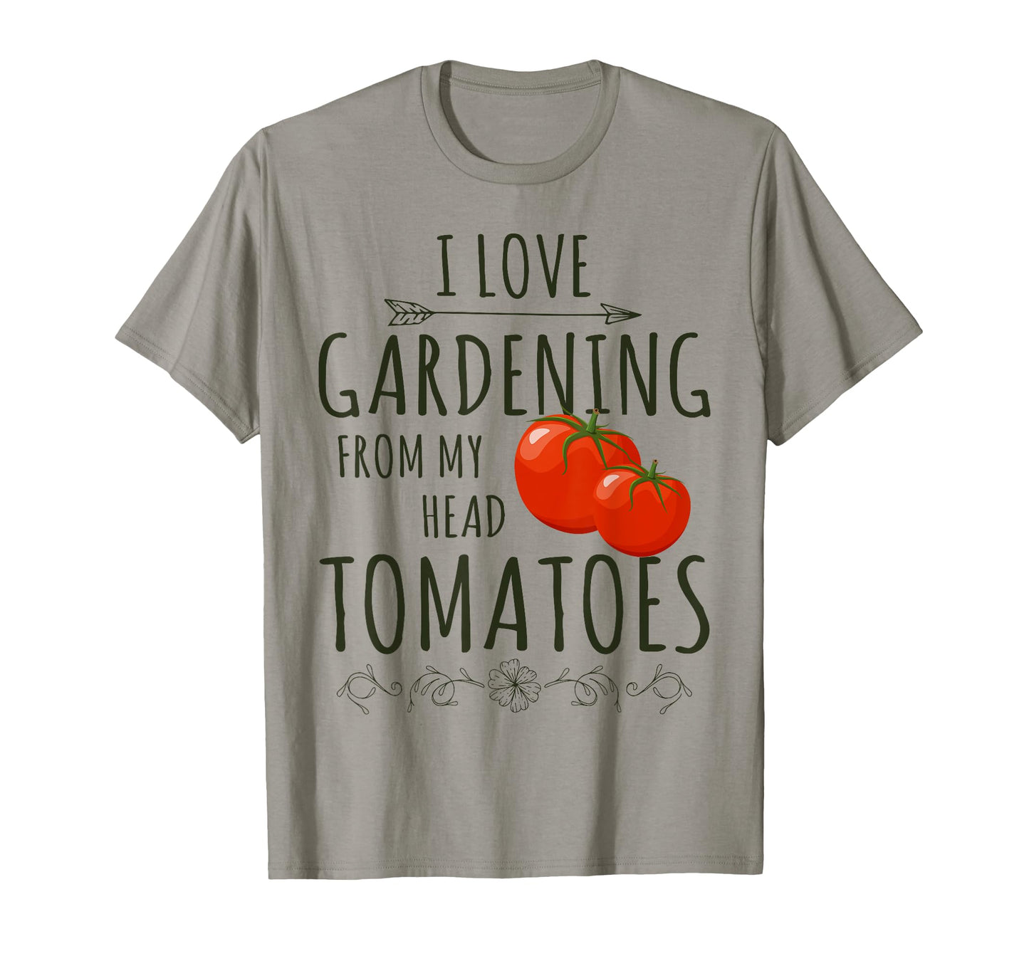 Love Gardening From My Head Tomato Whisperer Tending Farmer T-Shirt