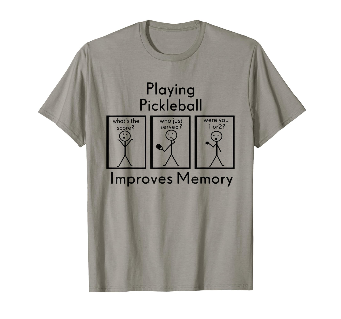Playing Pickleball Improves Memory Funny Pickleball Player T-Shirt