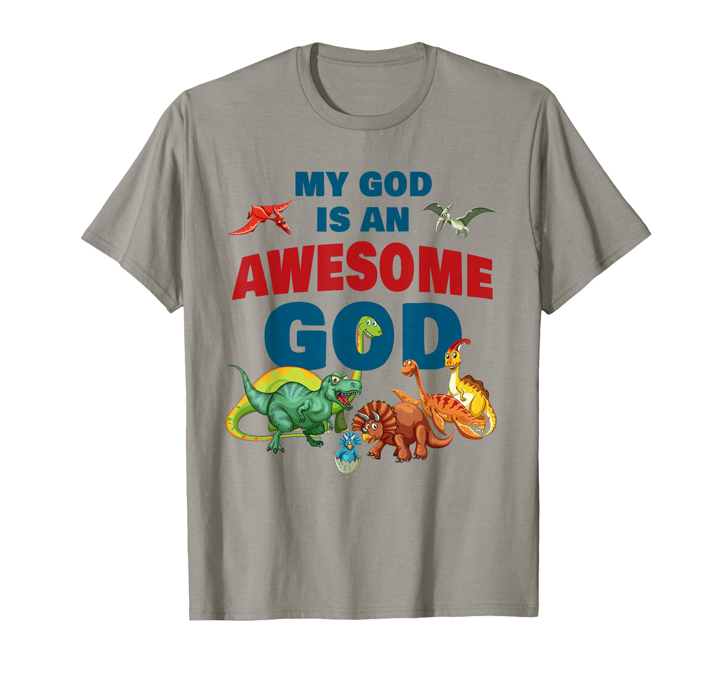 My GOD is an Awesome GOD β Christian Faith Kids Dinosaur T-Shirt