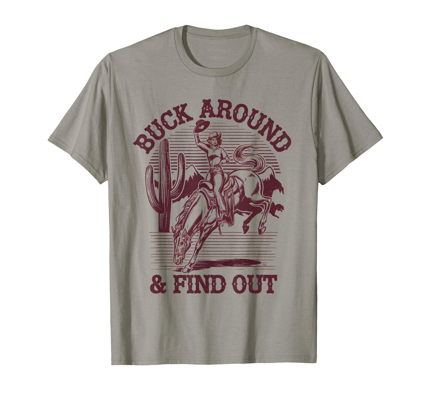 Funny Western Cowboy Apparel Desert Western Retro Vintage Cowboy Buck Around and Find Out Country T-Shirt Grey Small