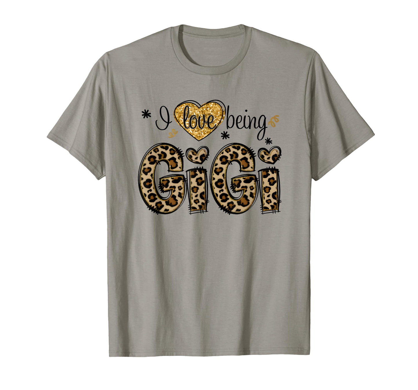 i love being gigi leopard T-Shirt