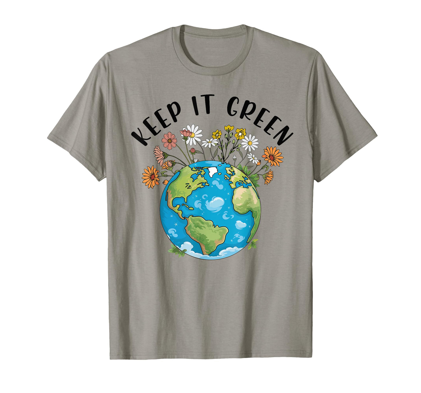 Keep It Green Earth Day Cute Teacher Kids Girl Women T-Shirt