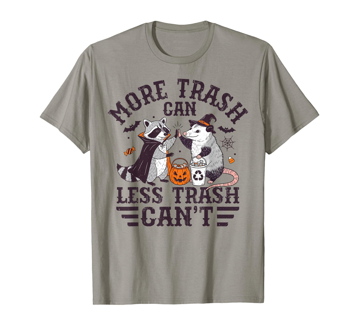 More Trash Can Less Trash Can't Raccoon and Possum Halloween T-Shirt