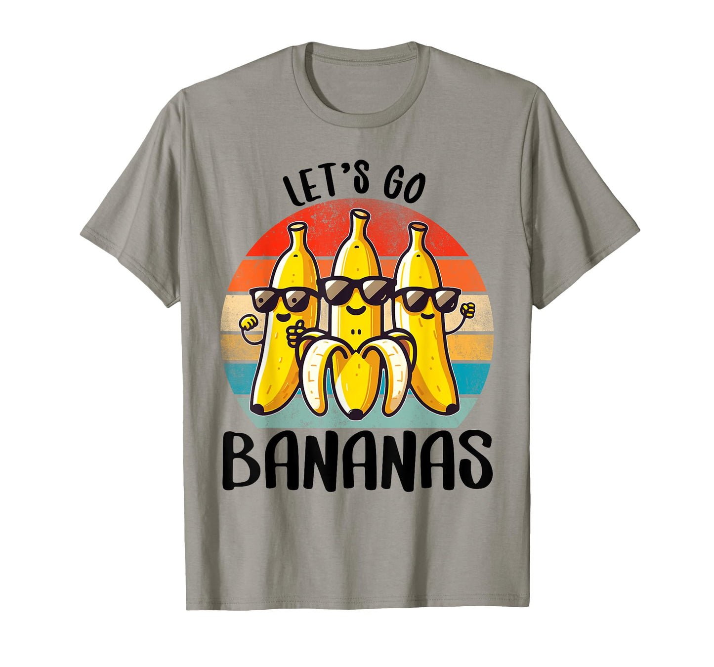Funny Bananas Shirt Cute Banana Gifts Funny Lets go Bananas T-Shirt