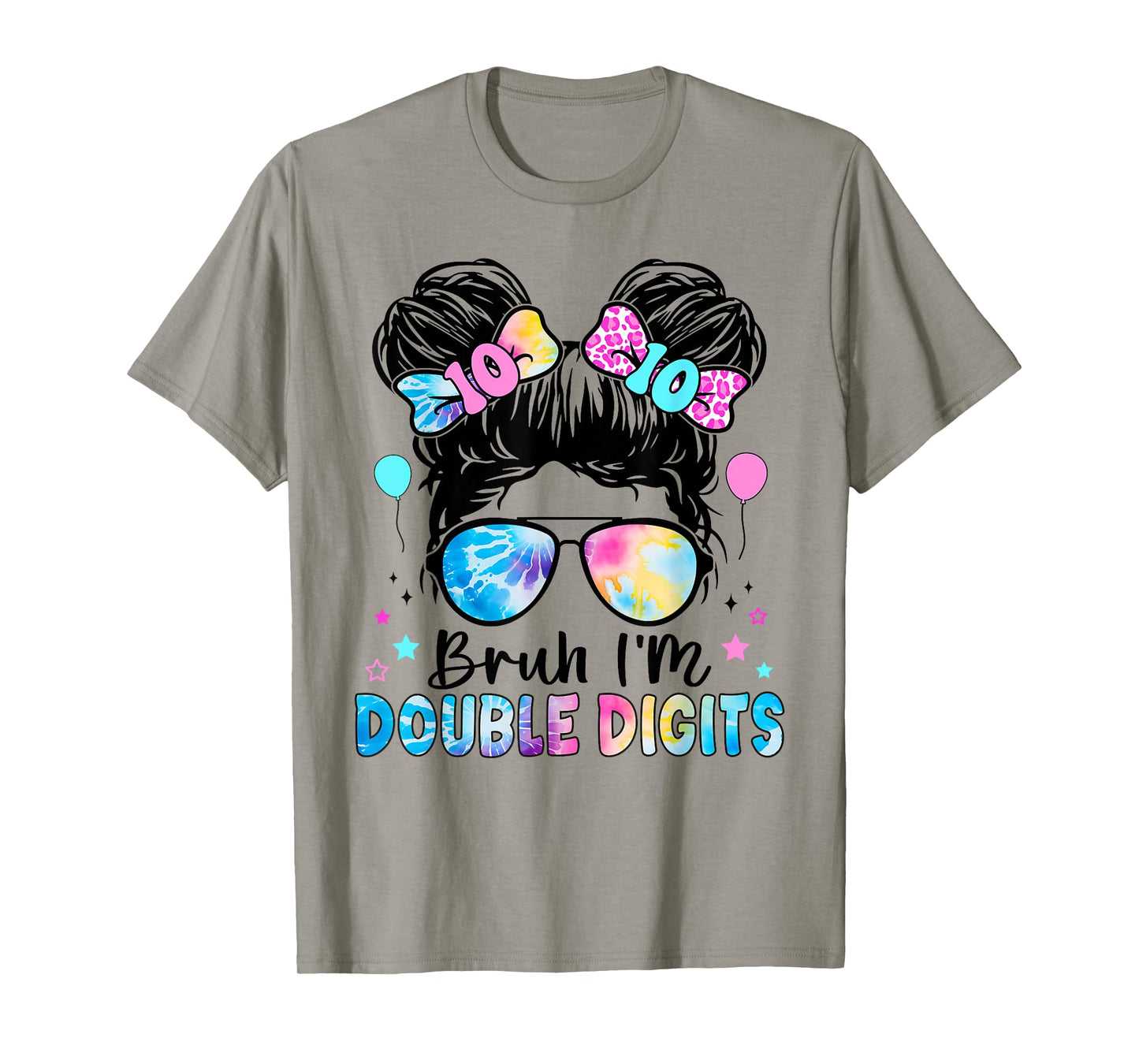 Bruh I'm Double Digits 10th Birthday 10 Year Old For Girl T-Shirt