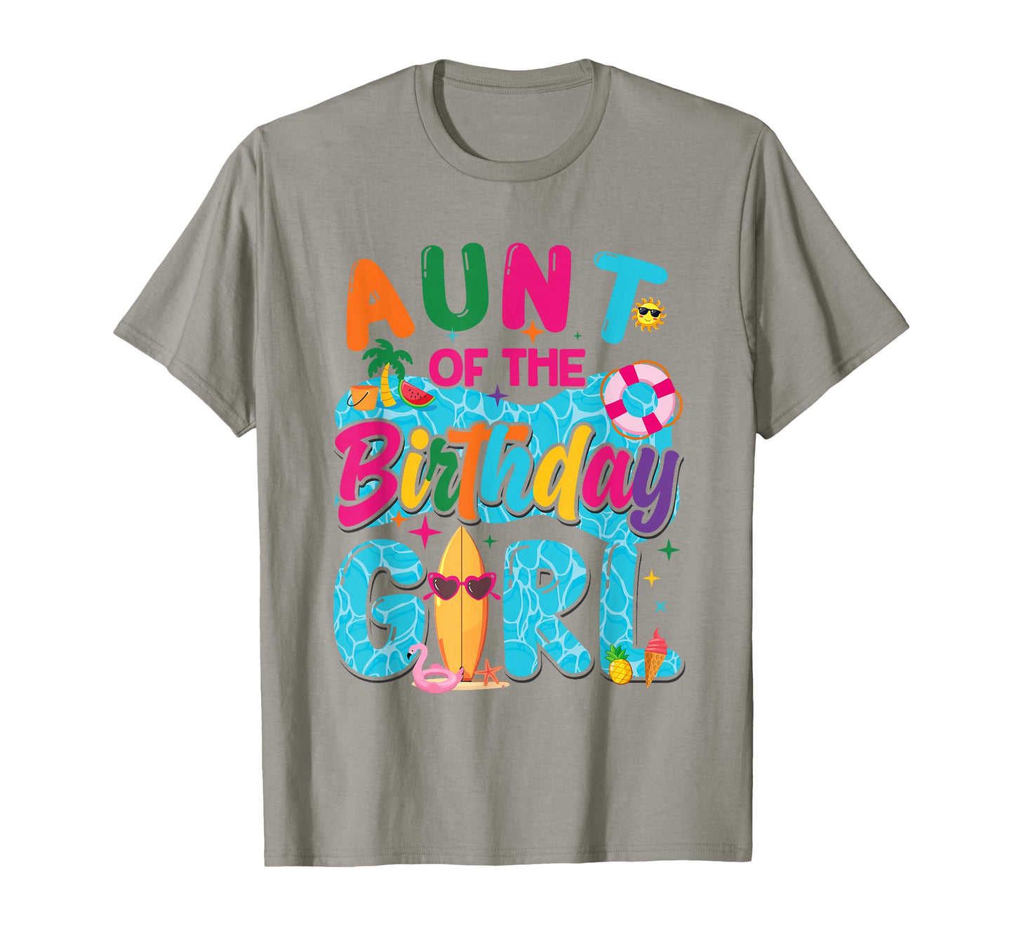 Aunt Of The Birthday Girl Pool Party Beach Family Matching T-Shirt