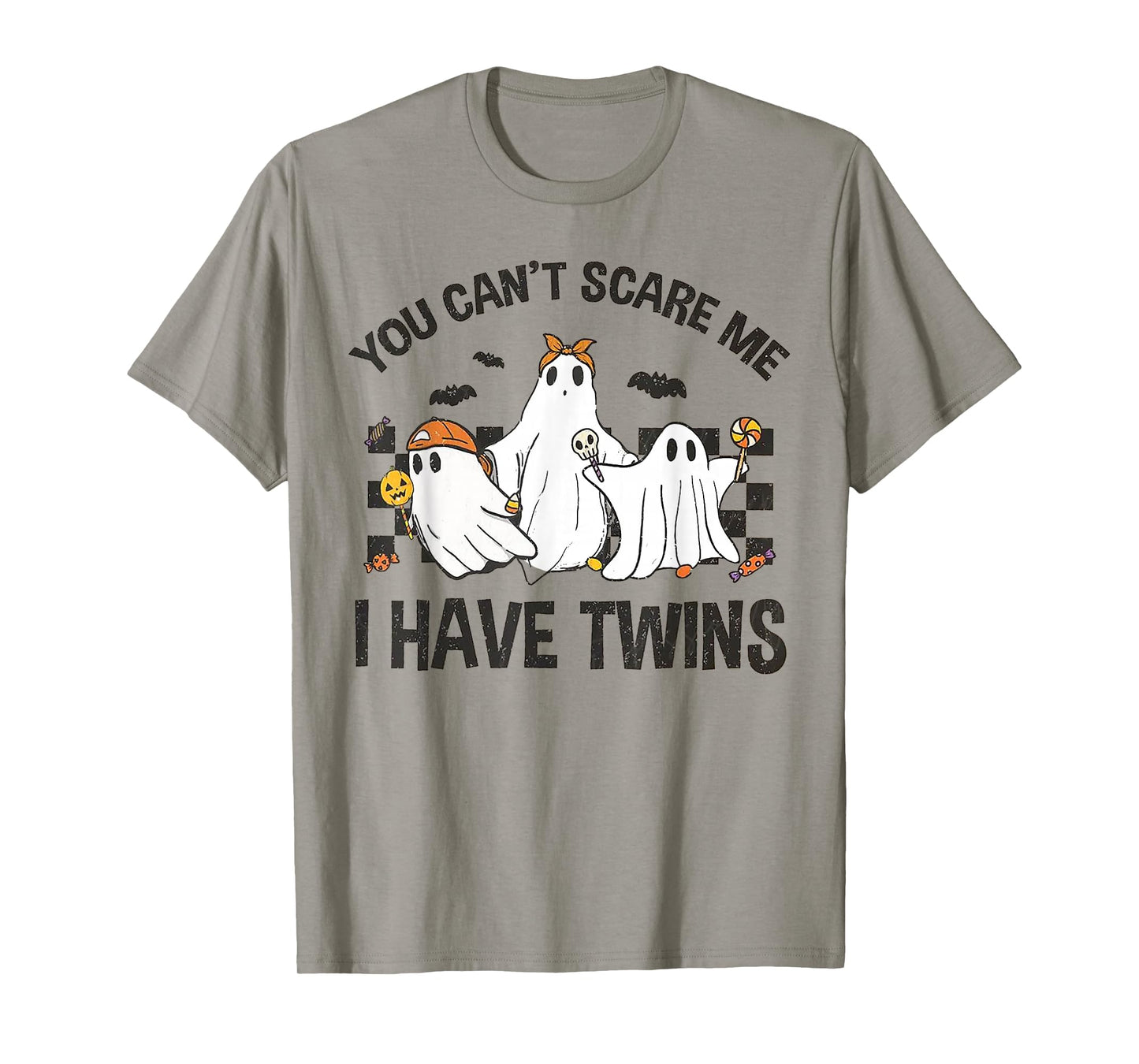 You Can't Scare Me I Have Twins T-Shirt