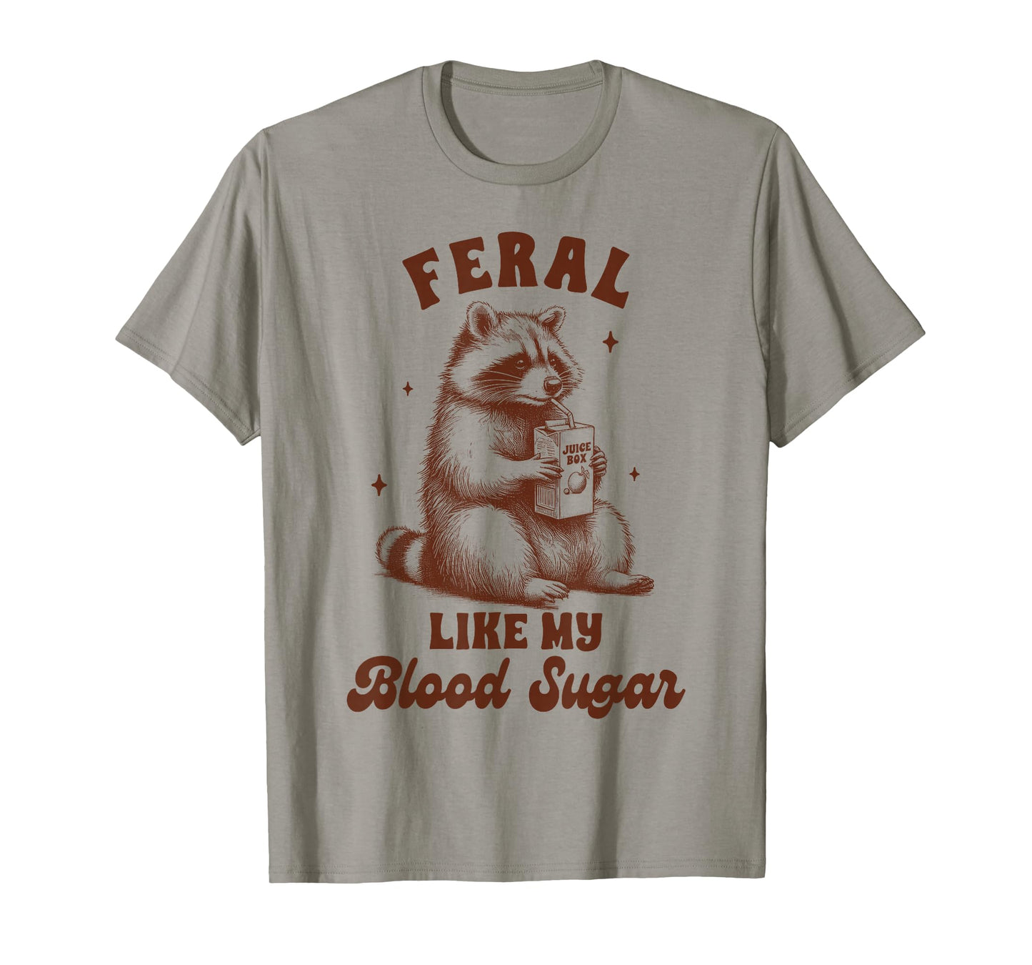 Diabetes Awareness Racoon Feral Like My Blood Sugar T-Shirt