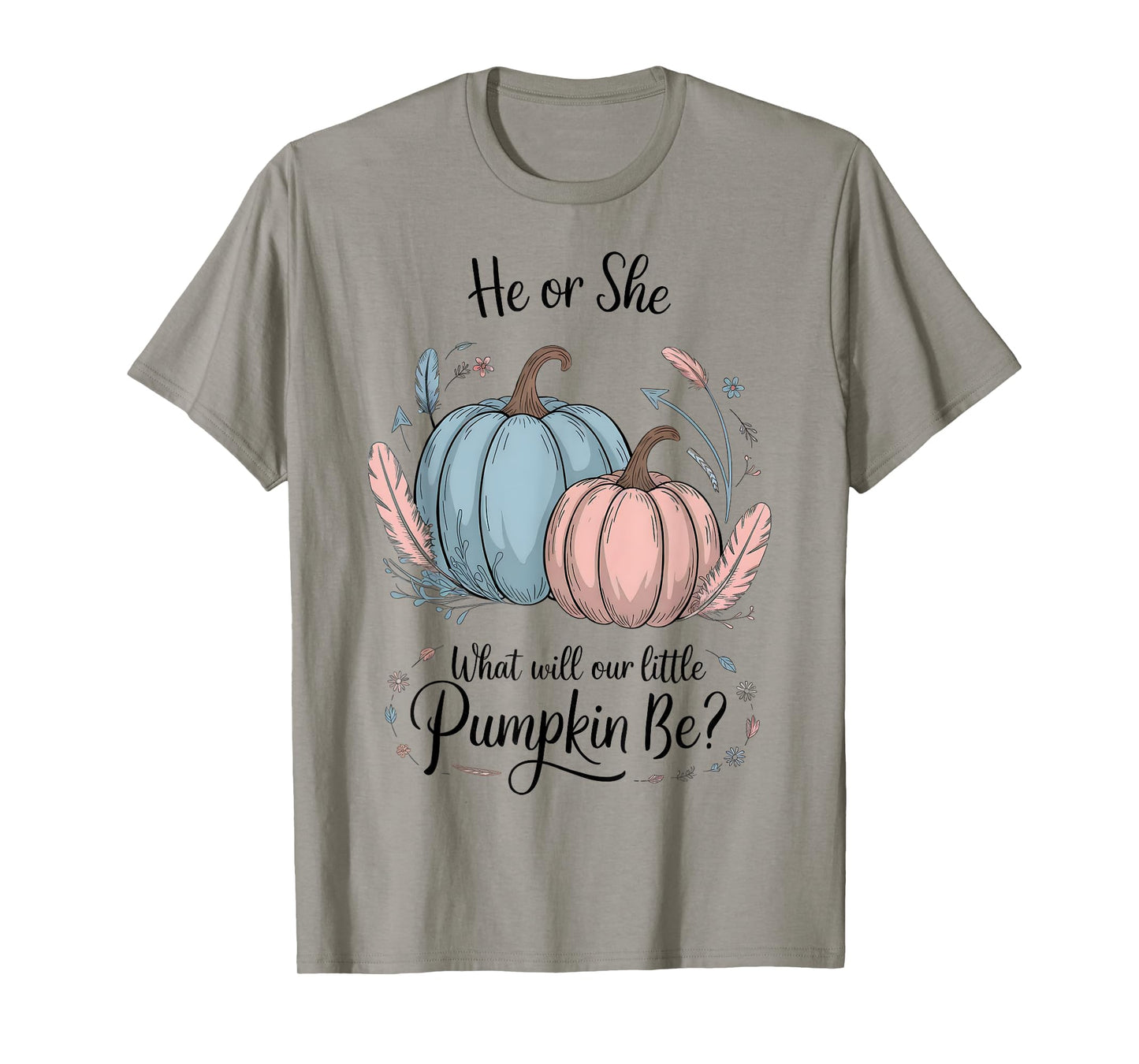 He or She What Will Our Little Pumpkin Be Halloween Gender T-Shirt