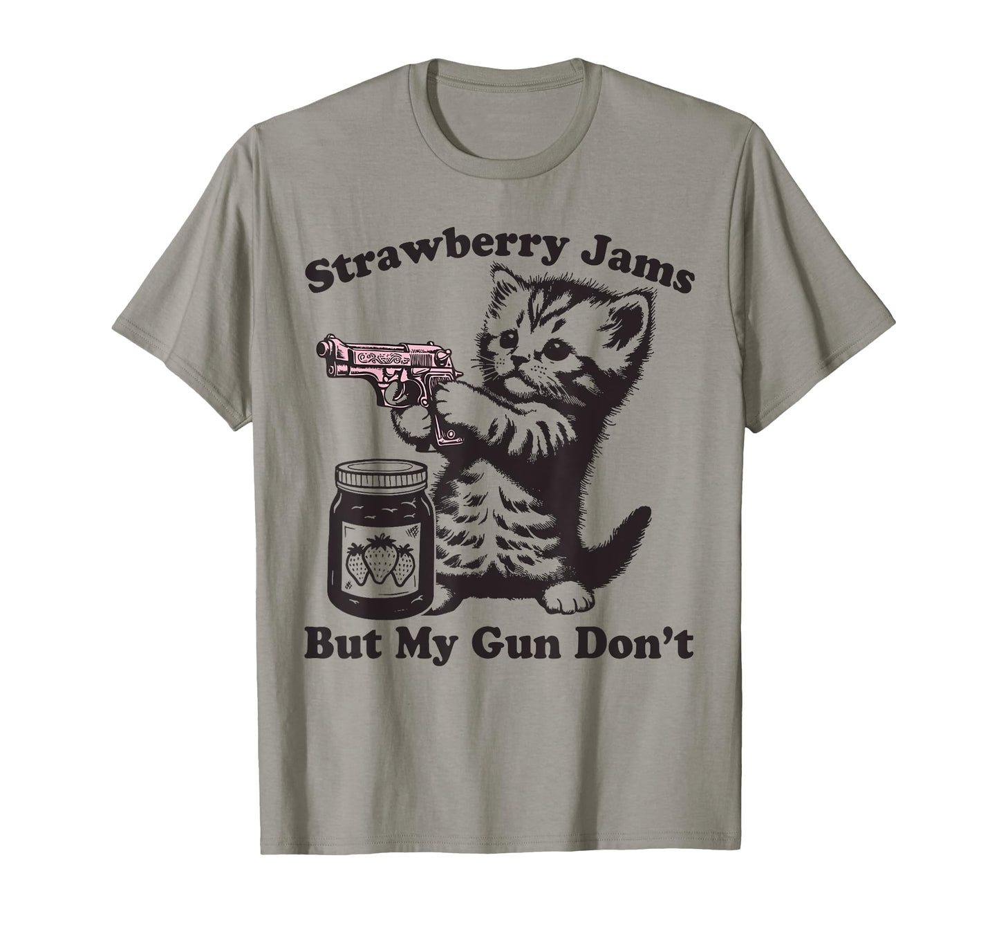 Strawberry Jams But My Gun Don't Funny Cat T-Shirt for Men Women