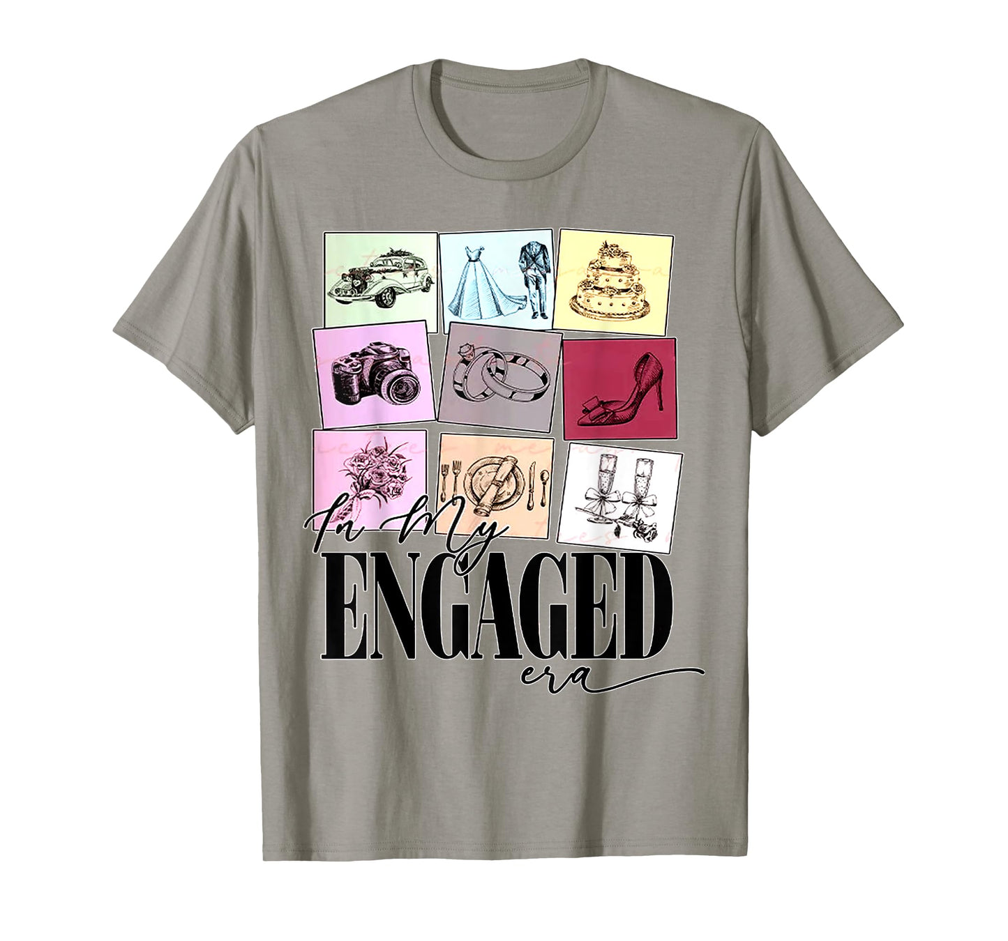 funny Engagement Quote In My Engaged Era Cool Fiancee T-Shirt