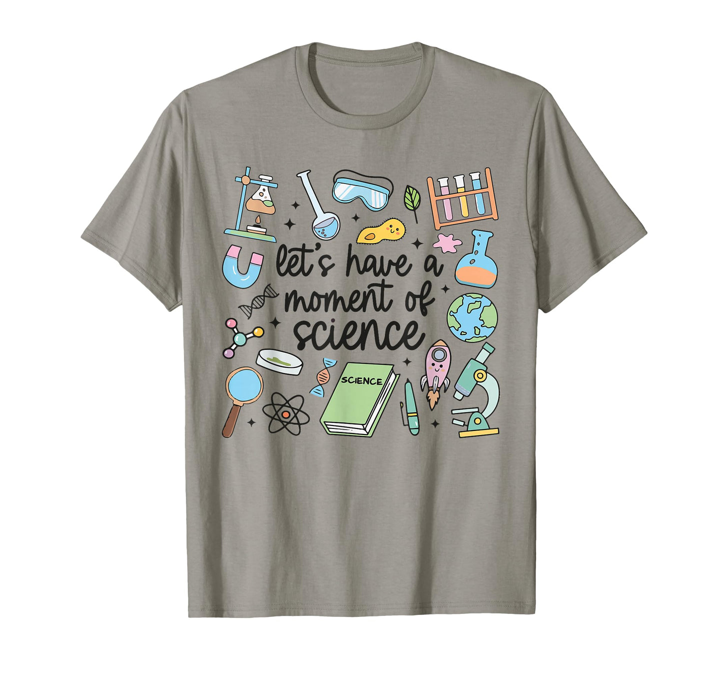 Let's Have A Moment Of Science Lovers Funny Scientist Cute T-Shirt