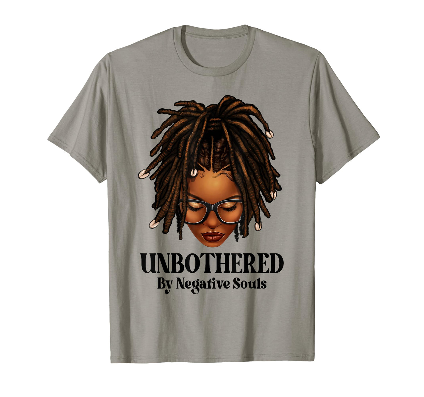 Unbothered Dreadlocks Loc'd Hair Sassy Girls Black Women T-Shirt