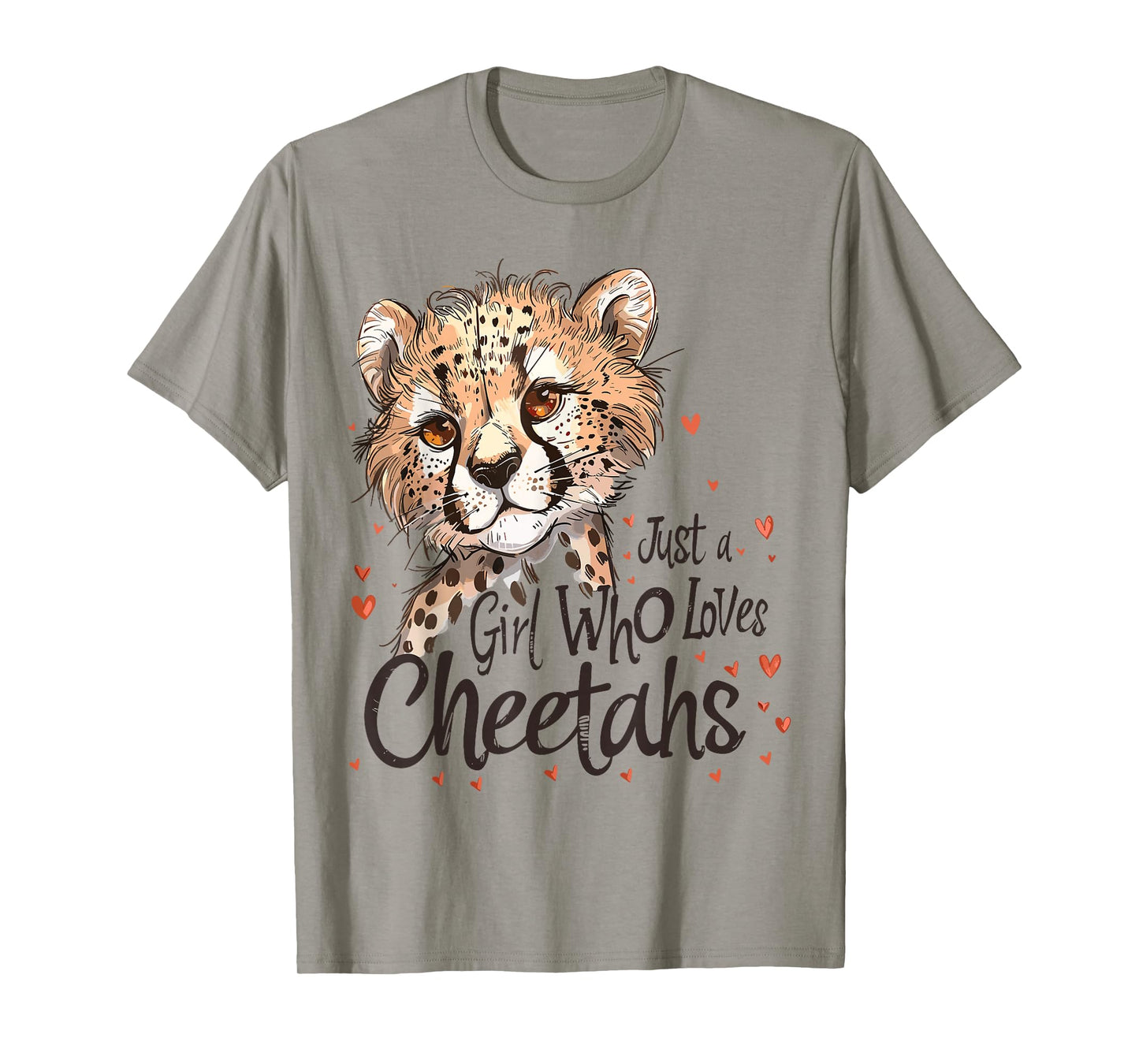 Cute Cheetahs Lovers Gift Just A Girl Who Loves Cheetahs T-Shirt