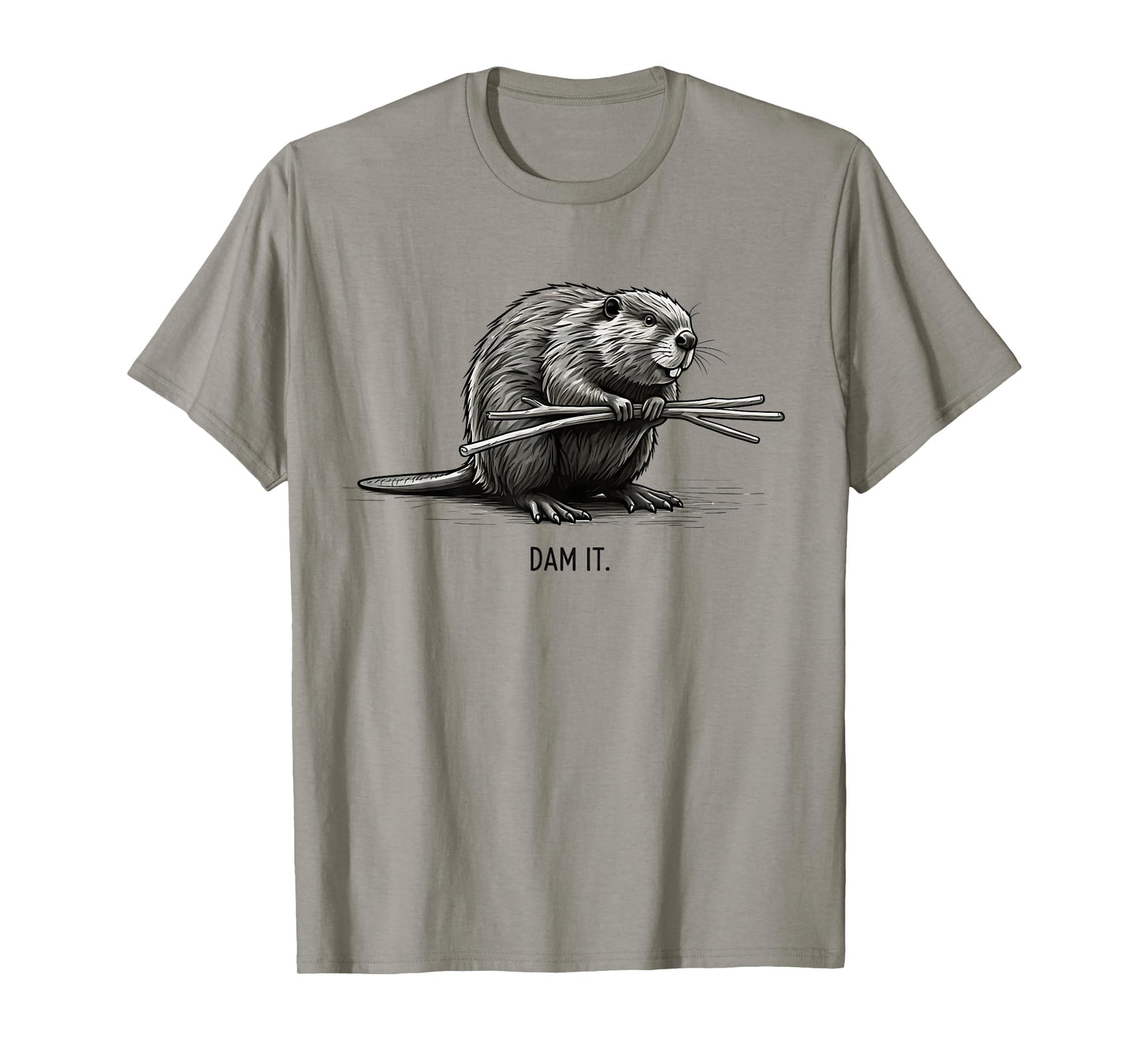 Busy Beaver Funny Beaver Dam It Nature Beaver T-Shirt